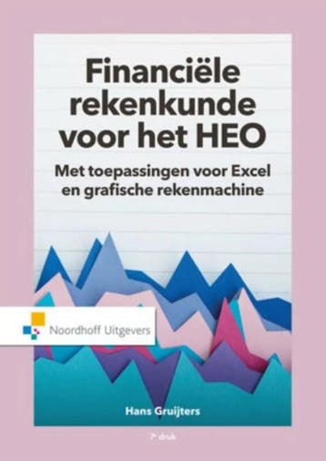 Financiele rekenkunde voor het HEO, 9789001867287, Boeken, Studieboeken en Cursussen, Verzenden, Zo goed als nieuw, HBO