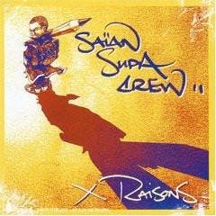 cd - SaÃ¯an Supa Crew - X Raisons, Verzenden, Zo goed als nieuw