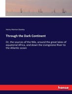 9783337410612 Through the Dark Continent, Boeken, Verzenden, Nieuw, Henry M Stanley