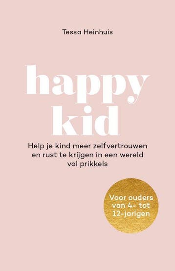 9789043940085 Happy Kid Tessa Heinhuis, Verzenden, Nieuw, Tessa Heinhuis