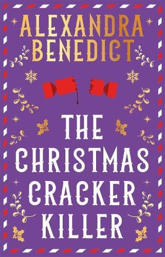The Christmas Cracker Killer | Alexandra Benedict | Nieuw, Ophalen of Verzenden, Nieuw, Alexandra Benedict
