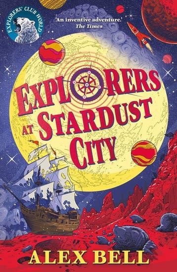 The Explorers Clubs- Explorers at Stardust City - Alex Bell, Verzenden, Gelezen, Alex Bell