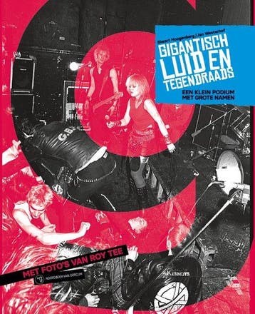 Boek Gigantisch luid en tegendraads 9789464713749, Boeken, Verzenden, Zo goed als nieuw