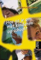 Hoe ga je om met kinderen op school  druk 2 9789001957117, Boeken, Zo goed als nieuw
