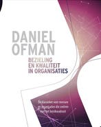 9789077987117 Bezieling en kwaliteit in organisaties, Boeken, Verzenden, Zo goed als nieuw, Daniel Ofman