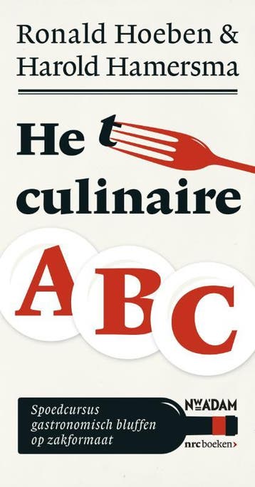Het Culinaire Abc | Harold Hamersma-Ronald Hoeben | Nieuw, Ophalen of Verzenden, Nieuw, Harold Hamersma-Ronald Hoeben