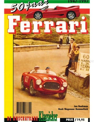 50 JAAR FERRARI 1947-1997, DE ONSCHATBARE KLASSIEKER, Boeken, Auto's | Boeken, Nieuw, Ferrari, Author