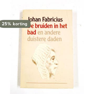 Bruiden in het bad e.a. duistere d. - Fabricius, Verzenden, Gelezen, Fabricius