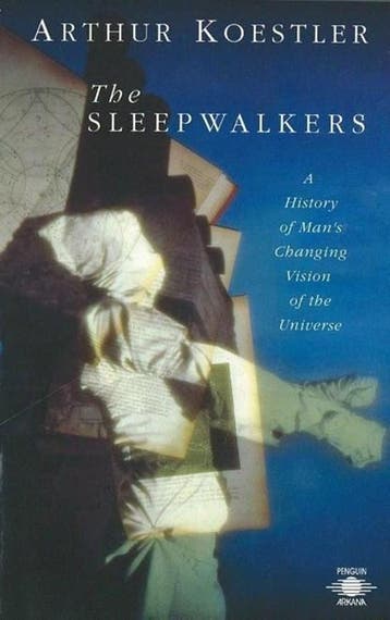 Koestler, A: Sleepwalkers | 9780140192469 | Arthur Koestler, Zo goed als nieuw, Arthur Koestler
