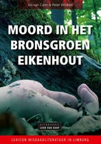 Moord in het bronsgroen eikenhout 9789079226603 Jos van Cann, Verzenden, Zo goed als nieuw, Jos van Cann