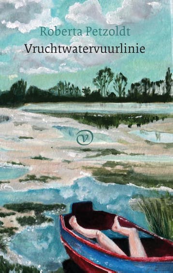 Vruchtwatervuurlinie - Roberta Petzoldt 9789028282469, Verzenden, Gelezen, Roberta Petzoldt