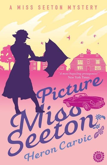 Picture Miss Seeton - Heron Carvic 9781911440536, Verzenden, Gelezen, Heron Carvic