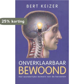 Onverklaarbaar bewoond - Bert Keizer 9789460032226, Verzenden, Zo goed als nieuw, Bert Keizer