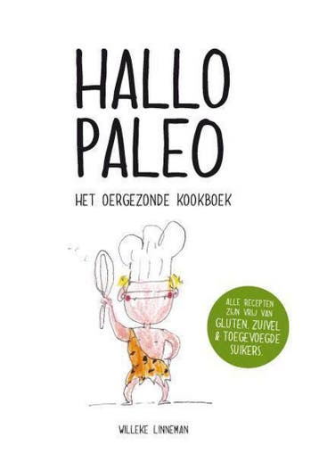 Hallo Paleo - Willeke Linneman 9789462033191, Boeken, Verzenden, Zo goed als nieuw, Willeke Linneman