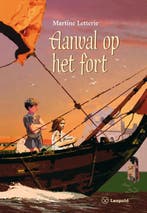 Aanval op het fort 9789025844608 Martine Letterie, Boeken, Verzenden, Zo goed als nieuw, Martine Letterie