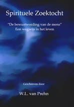 Spirituele Zoektocht 9789071343469 W.L. van Prehn, Verzenden, Gelezen, W.L. van Prehn