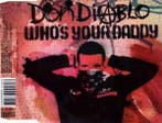 cd single - Don Diablo - Whos Your Daddy, Verzenden, Zo goed als nieuw, Dance