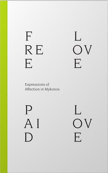 FREE LOVE PAID LOVE / kyklàda.press / 1 - Dimitra Kondylatou, Verzenden, Gelezen, Dimitra Kondylatou