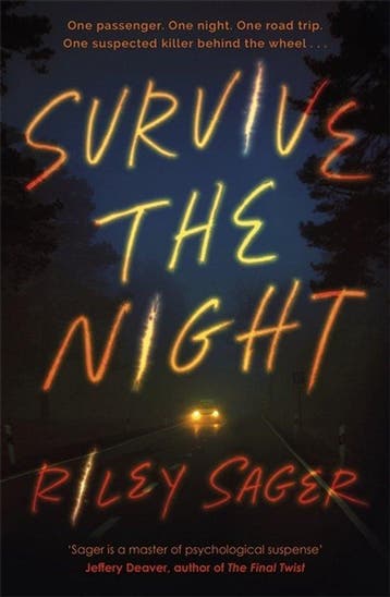 Survive the Night - Riley Sager 9781529379945, Verzenden, Zo goed als nieuw, Riley Sager