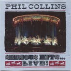 Phil Collins - Serious Hits...Live!, Cd's en Dvd's, Cd's | Pop, Ophalen of Verzenden, Gebruikt
