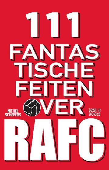 111 Fantastische Feiten Over Rafc | Michel Schepers | Nieuw, Boeken, Ophalen of Verzenden, Nieuw, Michel Schepers