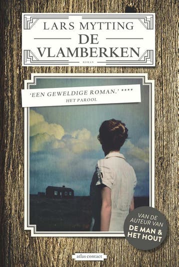 De vlamberken - Lars Mytting 9789025449391, Boeken, Verzenden, Gelezen, Lars Mytting