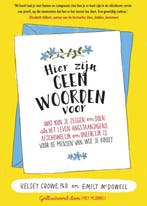 Hier zijn geen woorden voor 9789043919999 Kelsey Crowe, Verzenden, Zo goed als nieuw, Kelsey Crowe
