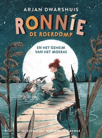 9789021039565 Ronnie de roerdomp 1 - Ronnie de roerdomp e..., Verzenden, Nieuw, Arjan Dwarshuis