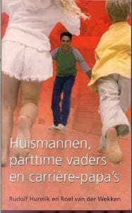 Huismannen, parttime vaders en carriere-papas - R. Hunnik, Verzenden, Gelezen, R. Hunnik