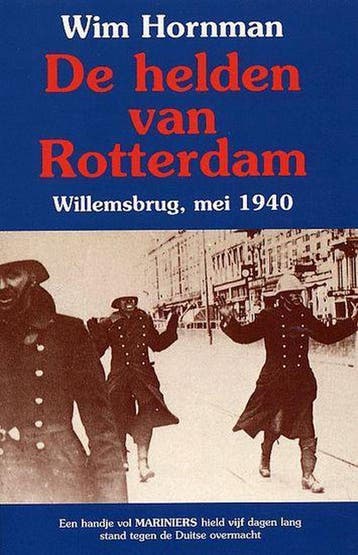 De helden van Rotterdam - W. Hornman 9789055132072, Verzenden, Gelezen, W. Hornman