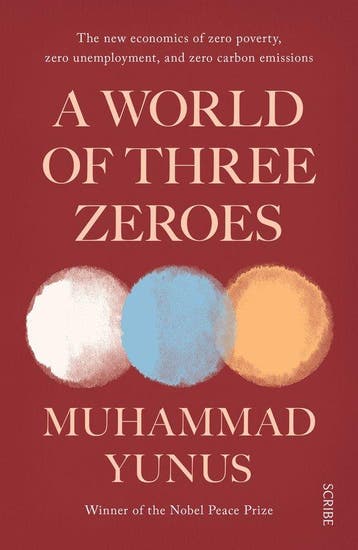 A World of Three Zeroes - Muhammad Yunus 9781911617273, Verzenden, Gelezen, Muhammad Yunus