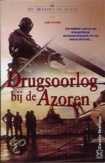 Drugsoorlog bij de Azoren / De marine in actie - Jan Postma, Boeken, Verzenden, Gelezen, Jan Postma