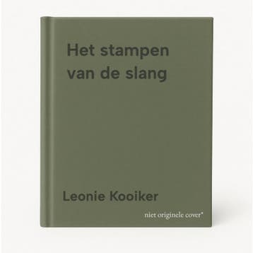 Het stampen van de slang - Leonie Kooiker 9789025838737, Verzenden, Zo goed als nieuw, Leonie Kooiker