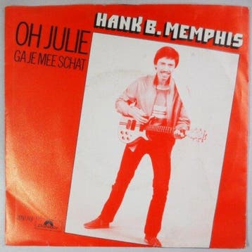 Hank B. Memphis - Oh Julie - Single, Verzenden, Nieuw in verpakking