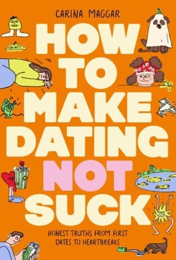 How To Make Dating Not Suck | Carina Maggar | Nieuw, Ophalen of Verzenden, Nieuw, Carina Maggar