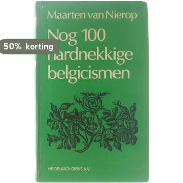 Nog honderd hardnekkige belgicismen - Nierop 9789029120210, Verzenden, Gelezen, Nierop