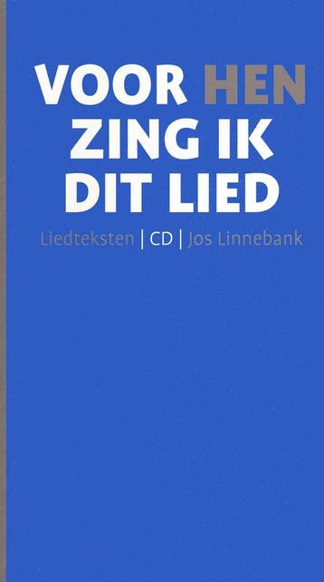 Voor hen zing ik dit lied 9789090236964 J. Linnebank, Verzenden, Gelezen, J. Linnebank