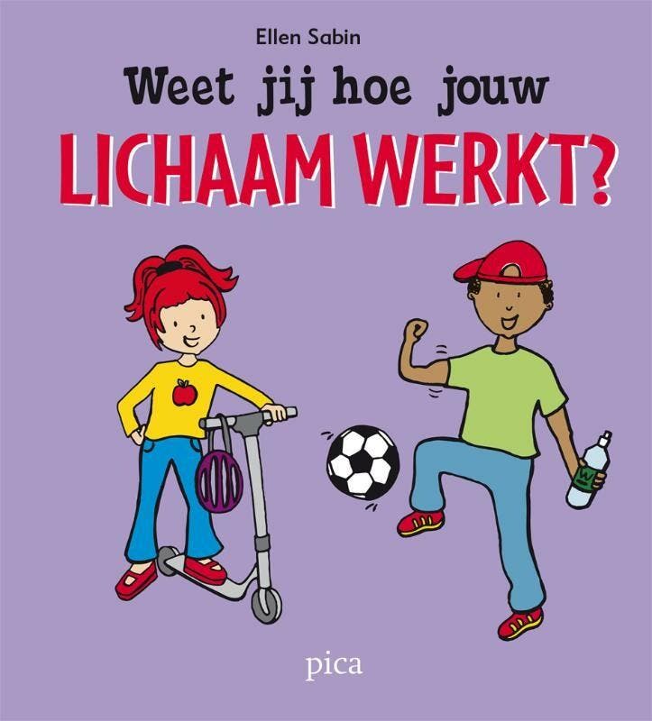 Weet jij hoe jouw lichaam werkt? 9789077671405 Ellen Sabin, Boeken, Kinderboeken | Jeugd | 10 tot 12 jaar, Gelezen, Verzenden