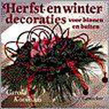 HERFST WINTERDECORATIES BINNEN/BUITEN - C. Koolhaas, Verzenden, Gelezen, C. Koolhaas