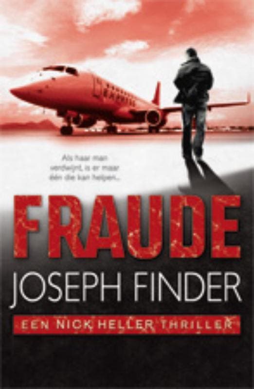 Fraude / Nick Heller / 1 9789024528059 Joseph Finder, Boeken, Thrillers, Gelezen, Verzenden