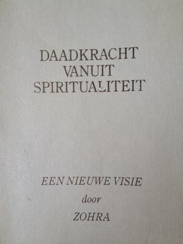 Daadkracht vanuit spiritualiteit - Zohra 9789066470156, Verzenden, Gelezen, Zohra