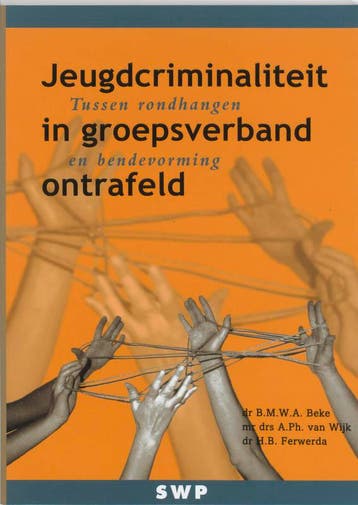 Jeugdcriminaliteit in groepsverband ontrafeld 9789066653825, Boeken, Verzenden, Zo goed als nieuw