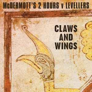 cd - McDermotts 2 Hours - Claws And Wings, Verzenden, Zo goed als nieuw