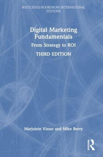 Digital Marketing Fundamentals 9781032964690, Boeken, Economie, Management en Marketing, Verzenden, Zo goed als nieuw