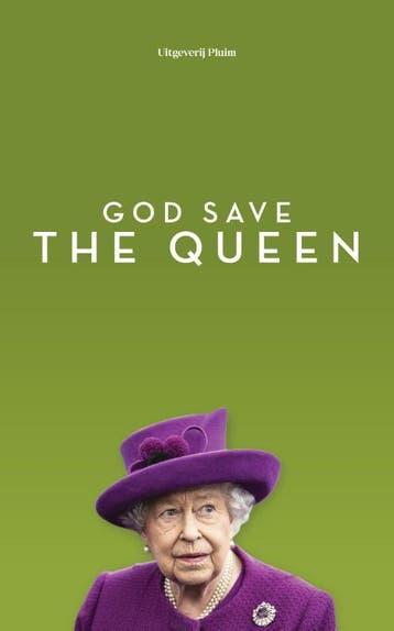 God Save The Queen | Nieuw, Ophalen of Verzenden, Nieuw, Hieke Jippes; Liddie Austin; Wies Enthoven; Reinildis Van Ditzhuyzen; Nienke Leverink; Dorine Hermans; Vanessa Lamsvelt; Brigitte Balfoort