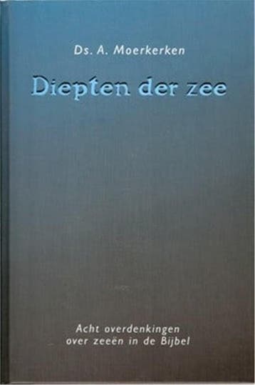 DIEPTEN DER ZEE, DE - A. Moerkerken 9789033111273, Boeken, Verzenden, Gelezen, A. Moerkerken