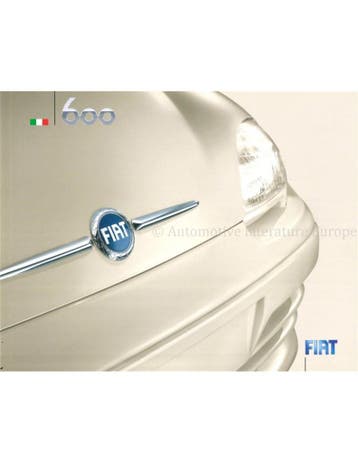 2006 FIAT 600 BROCHURE NEDERLANDS, Nieuw, Author