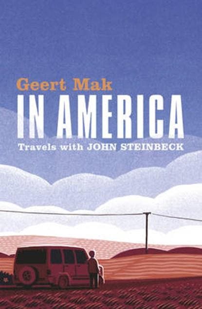 In America | 9781846557026 | MAK,  Geert, Boeken, Wetenschap, Zo goed als nieuw, Ophalen of Verzenden