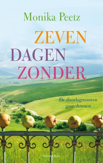 Zeven dagen zonder / De dinsdagvrouwen / 2 9789047203223, Verzenden, Gelezen, Monika Peetz