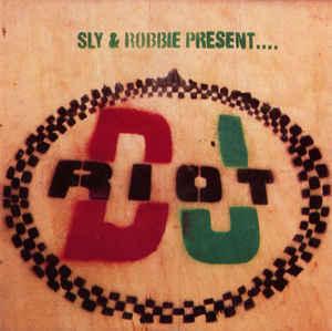 cd - Sly &amp; Robbie - Sly &amp; Robbie Present... DJ Riot, Verzenden, Zo goed als nieuw
